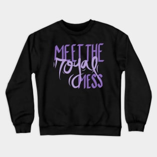 Anastasia - Meet the Royal Mess Crewneck Sweatshirt